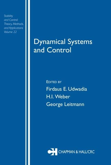 Dynamical Systems and Control (Stability and Control: Theory, Methods and Applications),Used