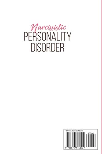 Narcissistic Personality Disorder: A SelfHelp Recovery Emotional Guide to Understand the Causes of Narcissism and How to Surviv,Used