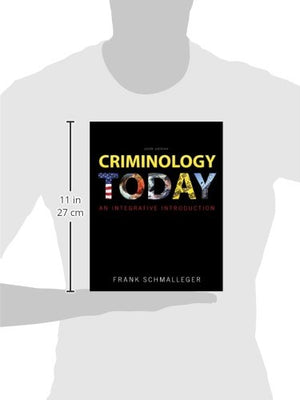 Criminology Today: An Integrative Introduction