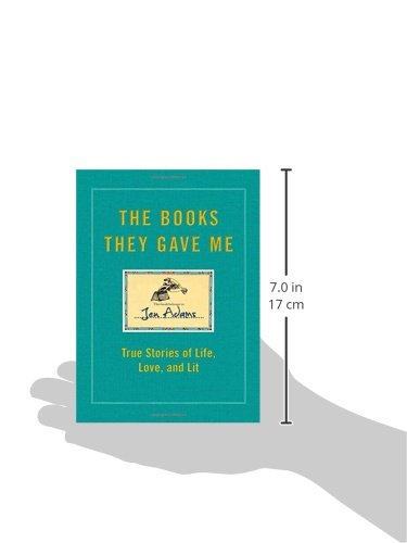 The Books They Gave Me: True Stories of Life, Love, and Lit,Used