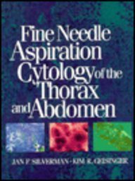 Fine Needle Aspiration Cytology of the Thorax and Abdomen,Used