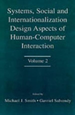 Systems, Social, and Internationalization Design Aspects of Humancomputer Interaction: Volume 2 (Human Factors and Ergonomics),Used