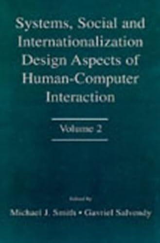 Systems, Social, and Internationalization Design Aspects of Humancomputer Interaction: Volume 2 (Human Factors and Ergonomics),Used