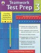 Teamwork Test Prep Grade 3: Coaching Students for Standardized Testing Success Reading & Math Grade 3,Used