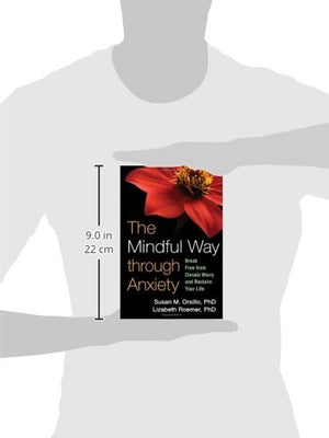 The Mindful Way through Anxiety: Break Free from Chronic Worry and Reclaim Your Life,Used