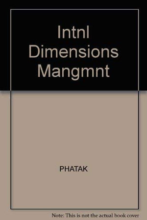 International dimensions of management (The Kent international business series),Used