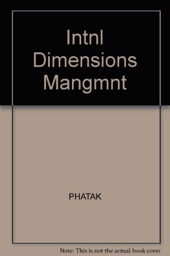 International dimensions of management (The Kent international business series),Used