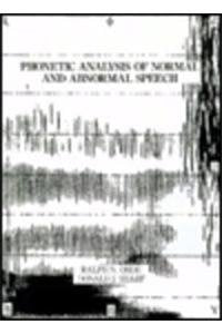 Phonetic Analysis of Normal and Abnormal Speech,Used