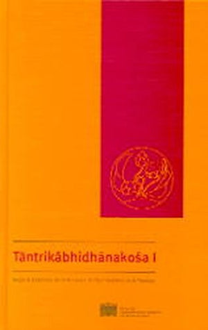 Tantrikabhidhanakosa I (Beitrage zur Kultur und Geistesgeschichte Asiens),Used