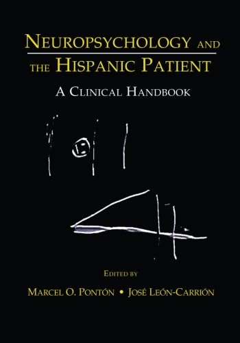 Neuropsychology And The Hispanic Patient,Used