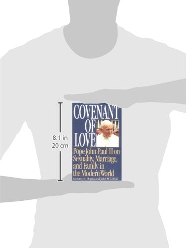 Covenant of Love: Pope John Paul II on Sexuality, Marriage, and Family in the Modern World,Used