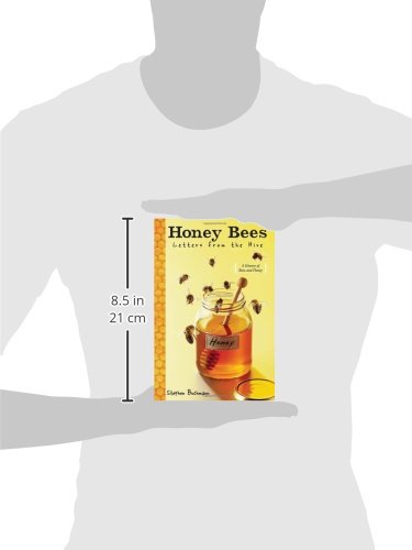 Honey Bees: Letters from the Hive,Used