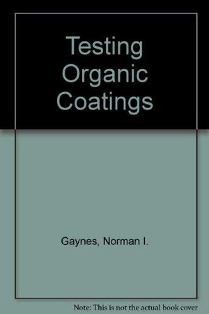 Testing of organic coatings,Used
