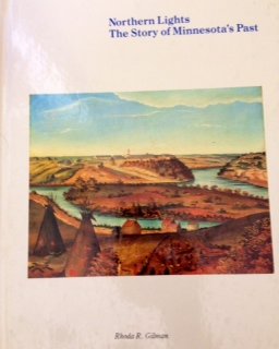 Northern Lights : The Story of Minnesota's Past,Used