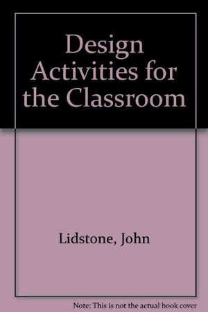 Design Activities for the Classroom,Used