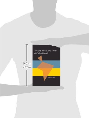 The Life, Music, and Times of Carlos Gardel (Pitt Latin American Series),Used