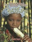 The Biography of Sugar (How Did That Get Here?),New