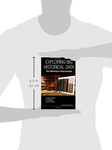 Exploring Big Historical Data: The Historian's Macroscope,Used