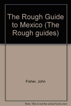 The rough guide to Mexico (The Rough guides),Used