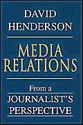 Media Relations: From a Journalist's Perspective,Used