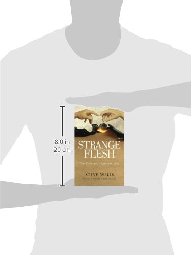 Strange Flesh: The Bible and Homosexuality,Used