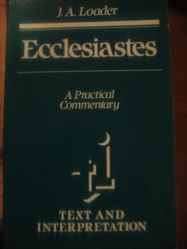 Ecclesiastes: A Practical Commentary (Text and Interpretation),Used