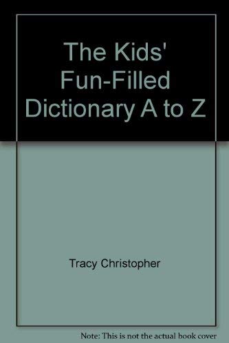 The Kids' FunFilled Dictionary A to Z,New