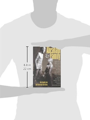 Abraham & Family: New Insights into the Patriarchal Narratives,Used