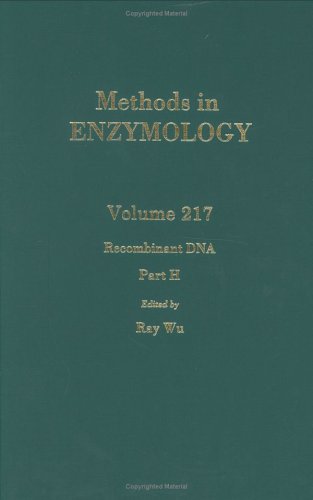 Recombinant DNA, Part H, Vol. 217 (Methods in Enzymology) (Volume 217),Used