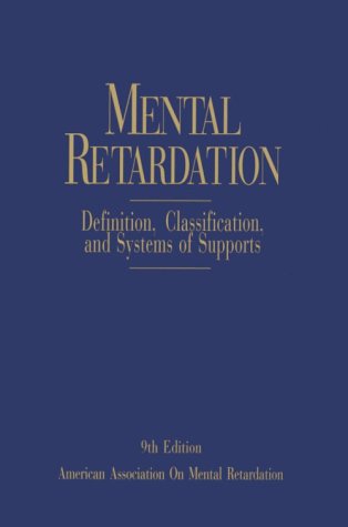 Mental Retardation: Definition, Classification, And Systems Of Supports,Used