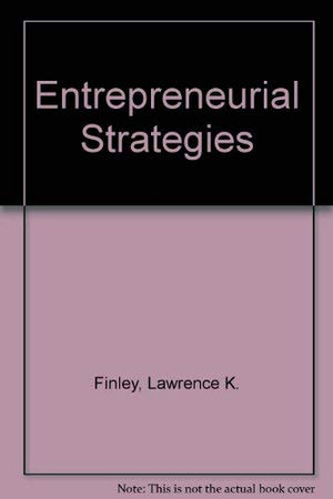 Entrepreneurial Strategies: Text and Cases,Used