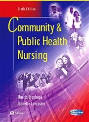 Community And Public Health Nursing: Populationcentered Health Care In The Community,Used