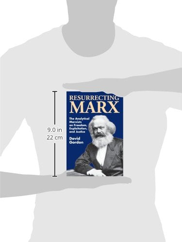 Resurrecting Marx: Analytical Marxists on Exploitation, Freedom and Justice (History of Ideas Series),Used