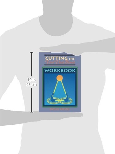 Cutting the Ties That Bind Workbook,Used