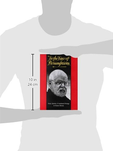 In the Face of Presumptions: Essays, Speeches, & Incidental Writings,Used