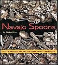 Navajo Spoons: Indian Artistry And The Souvenir Trade, 1880S1940S,Used