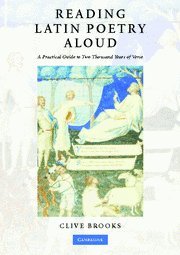 Reading Latin Poetry Aloud Paperback with Audio CDs: A Practical Guide to Two Thousand Years of Verse,Used