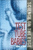 Science on the Edge  Test Tube Babies,Used