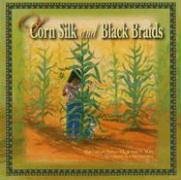 Of Corn Silk and Black Braids,Used