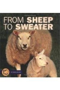 From Sheep to Sweater (Start to Finish),Used