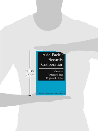 AsiaPacific Security Cooperation: National Interests and Regional Order,Used