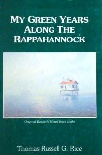 My Green Years Along the Rappahannock,Used