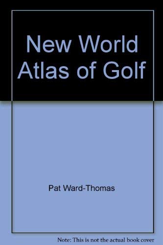 New World Atlas of Golf,Used
