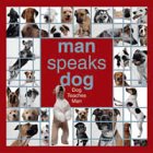 Man Speaks Dog: Dog Teaches Man,Used