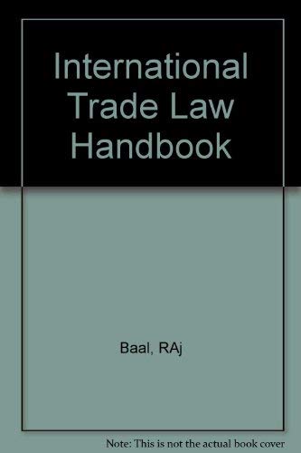 International Trade Law Handbook, 2000,Used