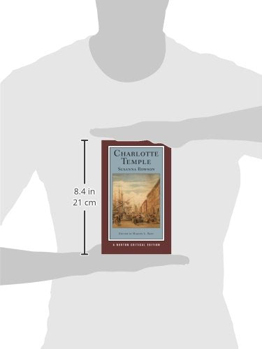 Charlotte Temple (Norton Critical Editions)