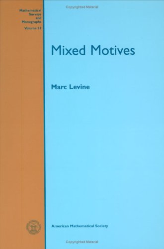 Mixed Motives (Mathematical Surveys & Monographs),Used