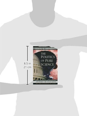 The Politics Of Pure Science,Used