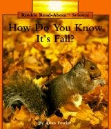 How Do You Know It's Fall? (Rookie ReadAbout Science),New