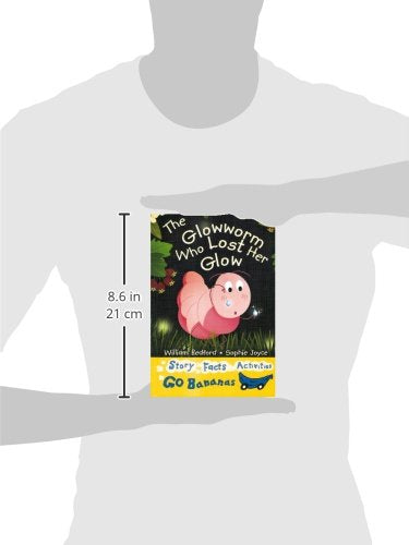 The Glowworm Who Lost Her Glow (Blue Go Bananas),Used